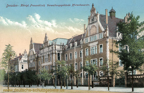 Dresden, Königliche Frauenklinik Verwaltungsgebäude Pfotenhauerstraße