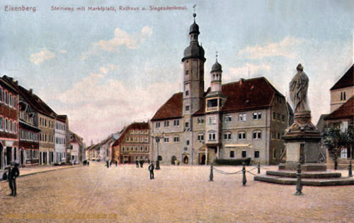 Eisenberg, Steinweg mit Marktplatz, Rathaus und Siegesdenkmal