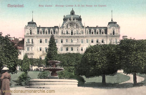 Marienbad, Hotel Weimar, Absteige-Quartier des Königs von England