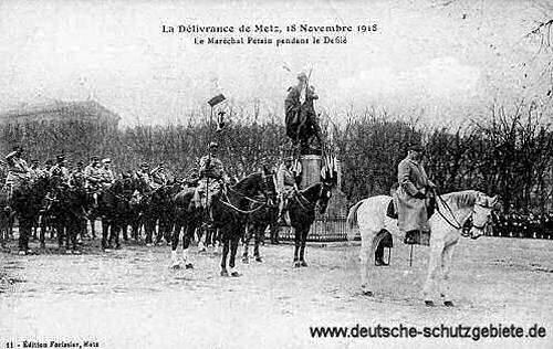 Metz am 18. November 1918, Einmarsch der Franzosen unter Marschall Petain