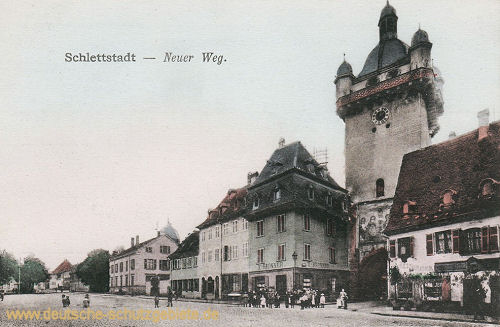 Schlettstadt, Neuer Weg