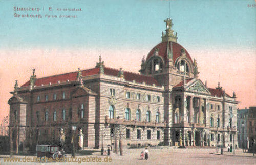 Straßburg i. E., Kaiserpalast