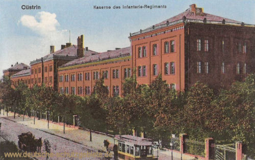 Küstrin, Kaserne des Infanterie-Regiments