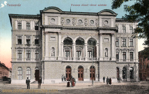 Temesvár, Ferencz József városi szinház (Franz Joseph Stadttheater)
