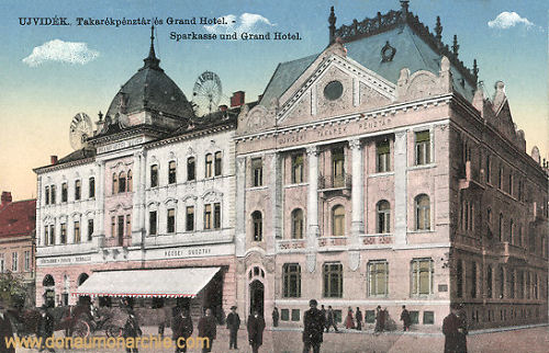 Neusatz (Ujvidék - Novi Sad), Sparkasse und Grand Hotel