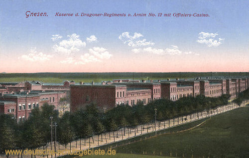 Gnesen, Kaserne d. Dragoner-Regiments v. Arnim No.12 mit Offiziers-Casino