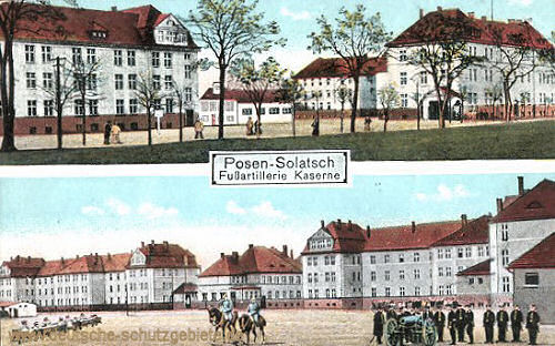 Posen-Solatsch, Fußartillerie Kaserne