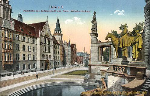 Halle, Poststraße mit Justizgebäude und Kaiser Wilhelm-Denkmal