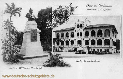 Deutsch-Ostafrika, Dar-es-Salaam, Kaiser Wilhelm-Denkmal und das Kaiserliche Bezirks-Amt