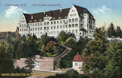 Tübingen a. N., Universitäts-Augenklinik