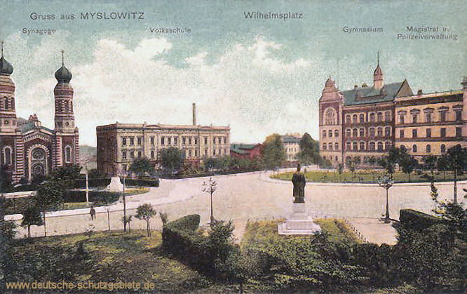 Myslowitz, Synagoge, Volksschule, Wilhelmsplatz, Gymnasium, Magistrat und Polizeiverwaltung