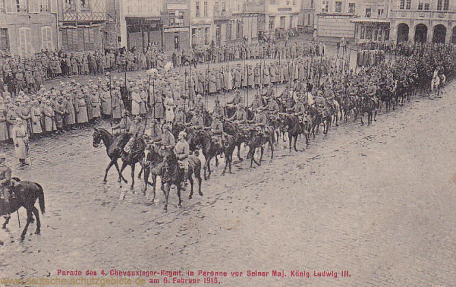 Parade des 4. Chevauxlegers-Regiments in Peronne vor Seiner Majestät König Ludwig III. am 6. Februar 1915