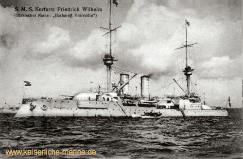 S.M.S. Kurfürst Friedrich Wilhelm als Heireddin Barbarossa