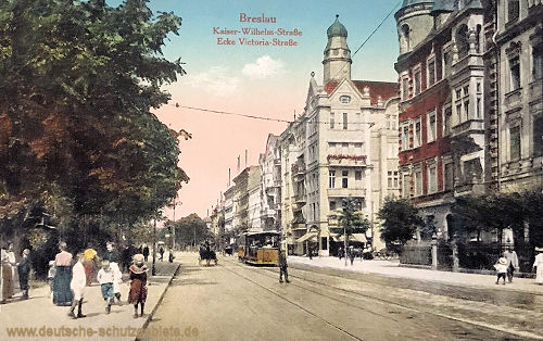 Breslau, Kaiser-Wilhelm-Straße Ecke Victoria-Straße