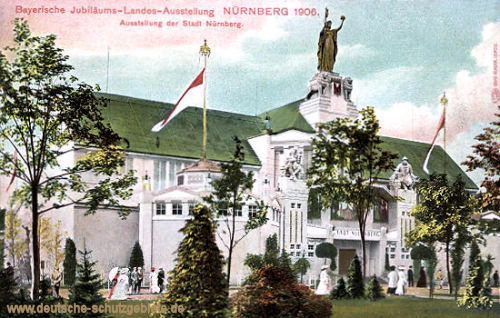 Nürnberg, Bayerische Jubiläums-Landes-Ausstellung 1906, Ausstellung der Stadt Nürnberg