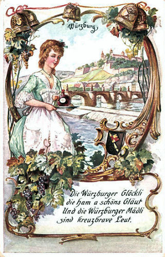 Die Würzburger Glöckli die ham a schöns Gläut und die Würzburger Mädli sind kreuzbrave Leut.