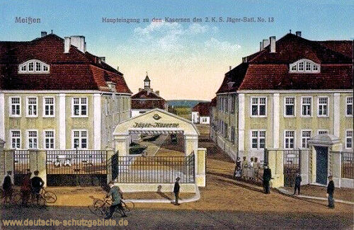Meißen, Haupteingang zu den Kasernen des 2. K.S. Jäger-Batl. No. 13