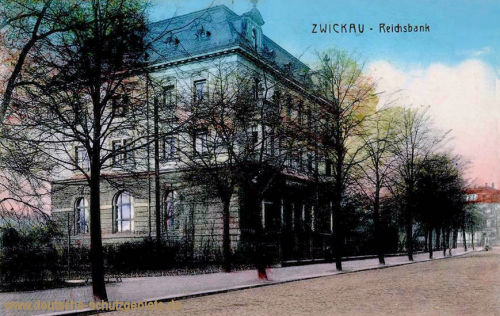 Zwickau i. S., Reichsbank