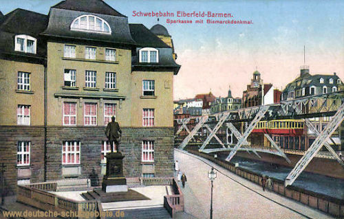 Schwebebahn Elberfeld-Barmen, Sparkasse mit Bismarckdenkmal