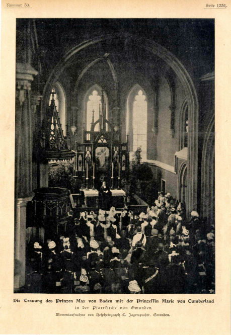 Die Trauung des Prinzen Max von Baden mit der Prizessin Marie von Cumberland in der Pfarrkirche von Gmunden. Momentaufnahme von Hofphotograph C. Jagerspacher, Gmunden.