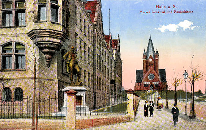 Halle. a. d. S. Märker-Denkmal und Pauluskirche.